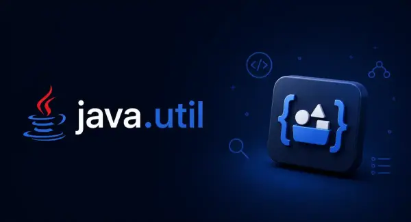 Java.util: La Navaja Suiza de Java — Todo lo que Necesitas Saber